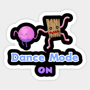 Dance Mode Sticker